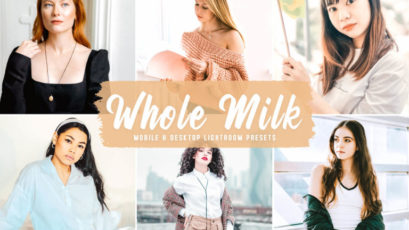 Whole Milk Mobile & Desktop Lightroom Presets
