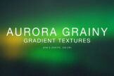 Product image of Aurora Grainy Gradient Textures