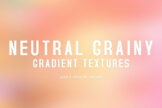 Product image of Neutral Grainy Gradient Textures