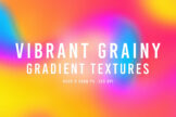 Product image of Vibrant Grainy Gradient Textures